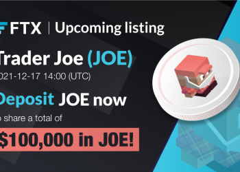 FTX จัดกิจกรรม เพียงฝากเหรียญ $JOE เพื่อร่วมแชร์เงินรางวัลมูลค่า $100,000