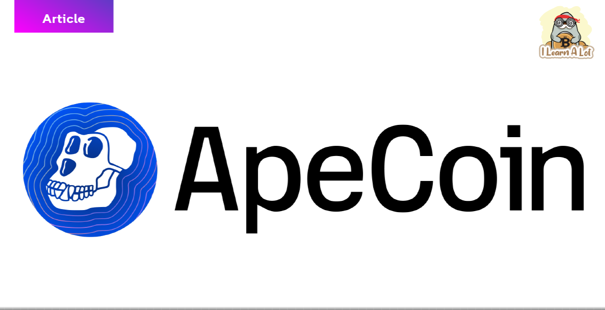 รู้จัก ApeCoin ให้มากกว่านี้ เหรียญนี้คืออะไร ? ทำอะไรได้บ้างนะ ?